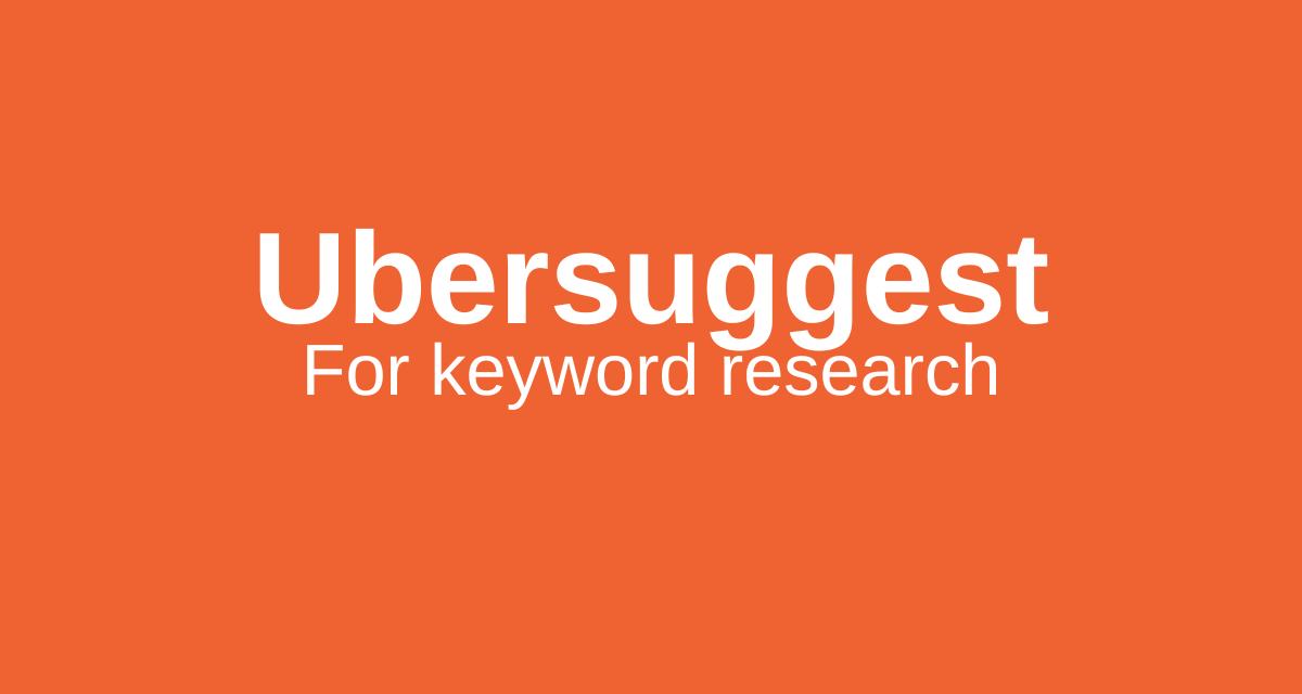 Ubersuggest: The Complete Tool For Keyword Research And Web Analytics